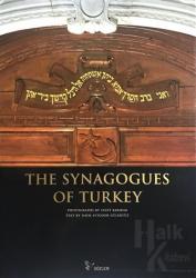 The Synagogues of Turkey (Ciltli)
