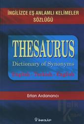 Thesaurus Dictionary Of Synonyms İngilizce Eş Anlamlı Kelimeler Sözlüğü