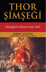 Thor Şimşeği - Vikinglerin Efsane Kralı Olaf Vikinglerin Efsane Kralı Olaf