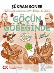 Tito'nun Çocuklarından Atatürk'ün Gençliğine Göçün Göbeğinde