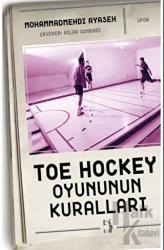 Toe Hockey Oyununun Kuralları