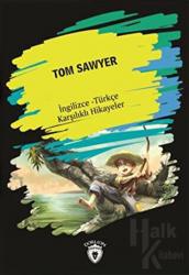 Tom Sawyer (İngilizce Türkçe Karşılıklı Hikayeler)