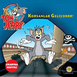 Tom ve Jerry - Korsanlar Geliyorrr! Çıkartma Hediyeli!