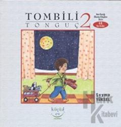 Tombili Tonguç - 2 (Ciltli)