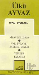 Toplu Oyunları 1 Nihavent Longa / Vali-i Vilayet Hademe-i Devlet / Yeniden Yaratma