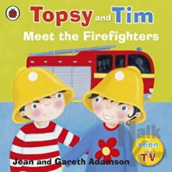 Topsy and Tim: Meet the Firefighters