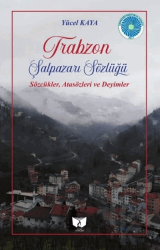 Trabzon Şalpazarı Sözlüğü