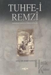 Tuhfe-i Remzi Manzum Farsça-Türkçe Sözlük