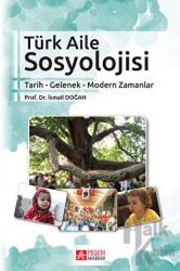 Türk Aile Sosyolojisi Tarih-Gelenek-Modern Zamanlar