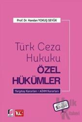 Türk Ceza Hukuku Özel Hükümler (Ciltli)