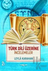 Türk Dili Üzerine İncelemeler