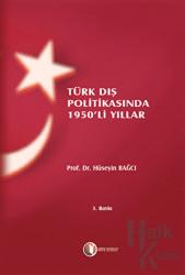 Türk Dış Politikasında 1950’li Yıllar