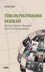 Türk Dış Politikasının Eksenleri