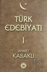 Türk Edebiyatı Cilt: 1