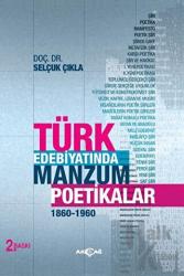 Türk Edebiyatında Manzum Poetikalar 1860 - 1960