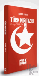 Türk Kırmızısı (Ciltli)