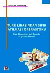 Türk Lirasından Sıfır Atılması Operasyonu Olası Ekonomik – Mali Sorunlar ve Çözüm Önerileri