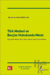 Türk Medeni ve Borçlar Hukukunda Metot (Ciltli)