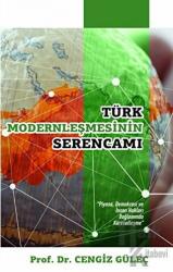 Türk Modernleşmesinin Serencamı