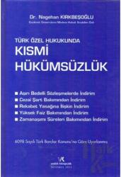 Türk Özel Hukukunda Kısmi Hükümsüzlük (Ciltli)