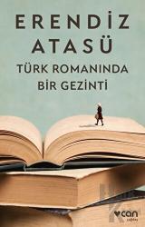 Türk Romanında Bir Gezinti