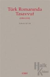 Türk Romanında Tasavvuf (1980-2000)