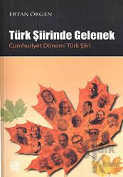Türk Şiirinde Gelenek Cumhuriyet Dönemi Türk Şiiri