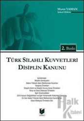 Türk Silahlı Kuvvetleri Disiplin Kanunu (Ciltli)