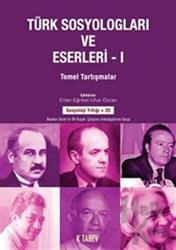 Türk Sosyologları ve Eserleri 1 Temel Tartışmalar