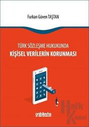 Türk Sözleşme Hukukunda Kişisel Verilerin Korunması (Ciltli)