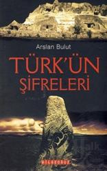 Türk’ün Şifreleri