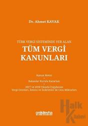 Türk Vergi Sisteminde Yer Alan Tüm Vergi Kanunları (Ciltli)