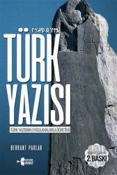 Türk Yazısı Türk Yazısının Uygulamalarla Öğretimi