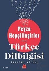 Türkçe Dilbilgisi Öğretme Kitabı