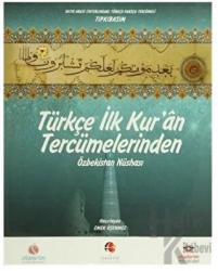 Türkçe İlk Kur'an Tercümelerinden: Özbekistan Nüshası (Büyük Boy) (Ciltli)