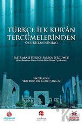 Türkçe İlk Kuran Tercümelerinden: Özbekistan Nüshası (Ciltli)
