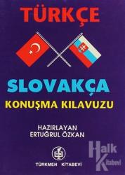 Türkçe - Slovakça Konuşma Kılavuzu