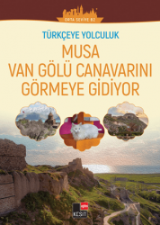 Türkçeye Yolculuk - Musa Van Gölü Canavarını Görmeye Gidiyor (Orta Seviye B2)