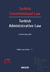 Turkish Constitutional Law – Turkish Administ Law