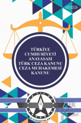 Türkiye Cumhuriyeti Anayasası Türk Ceza Kanunu Ceza Muhakemesi Kanunu (Cep Kitabı)