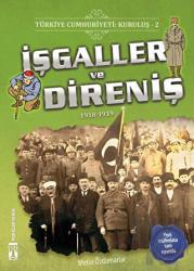Türkiye Cumhuriyeti: Kuruluş 2- İşgaller ve Direniş 1918-1919