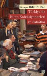 Türkiye’de Kitap Koleksiyonerleri ve Sahaflar