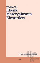 Türkiye’de Klasik Materyalizmin Eleştirileri