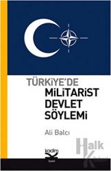 Türkiye’de Militarist Devlet Söylemi (1960-1983)