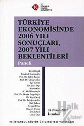 Türkiye Ekonomisinde 2006 Yılı Sonuçları, 2007 Yılı Beklentileri Paneli