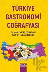 Türkiye Gastronomi Coğrafyası