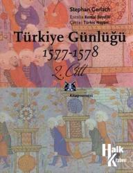Türkiye Günlüğü 1577 - 1578 (2.Cilt)