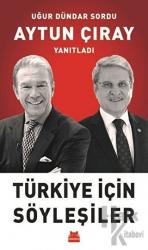 Türkiye İçin Söyleşiler