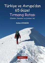 Türkiye ve Avrupa'dan 65 Güzel Tırmanış Rotası