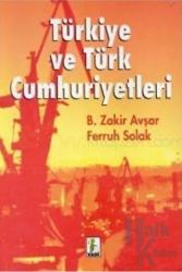 Türkiye ve Türk Cumhuriyetleri